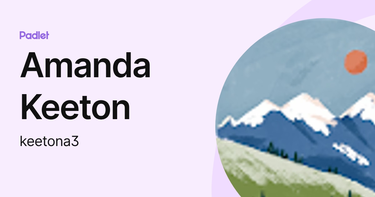 Amanda Keeton (keetona3) profile | Padlet