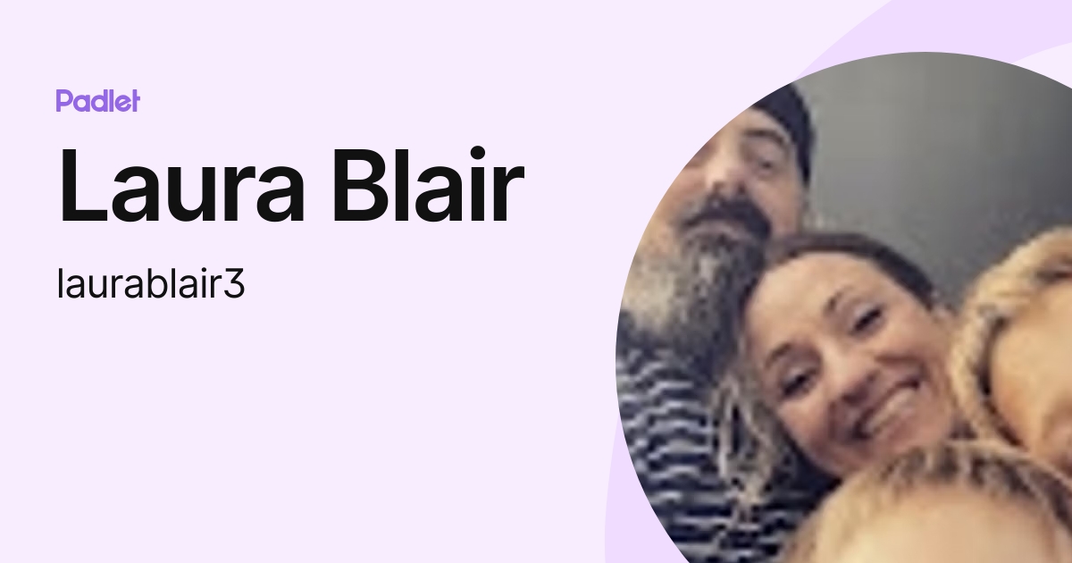 Laura Blair (laurablair3) profile Padlet