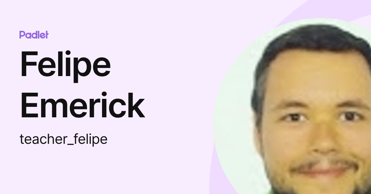 Felipe Emerick (teacher_felipe) profile | Padlet