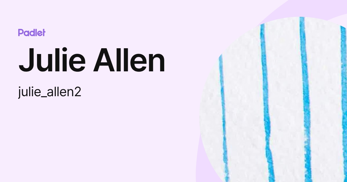 Julie Allen (julie_allen2) profile | Padlet