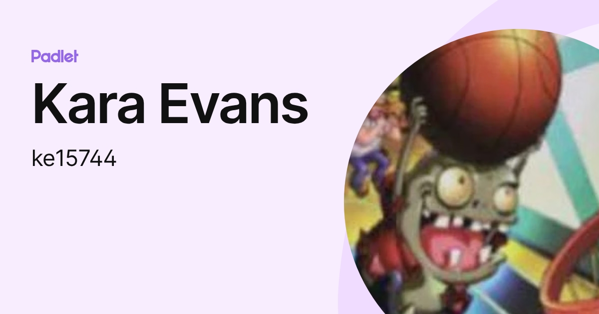 Kara Evans (ke15744) profile | Padlet