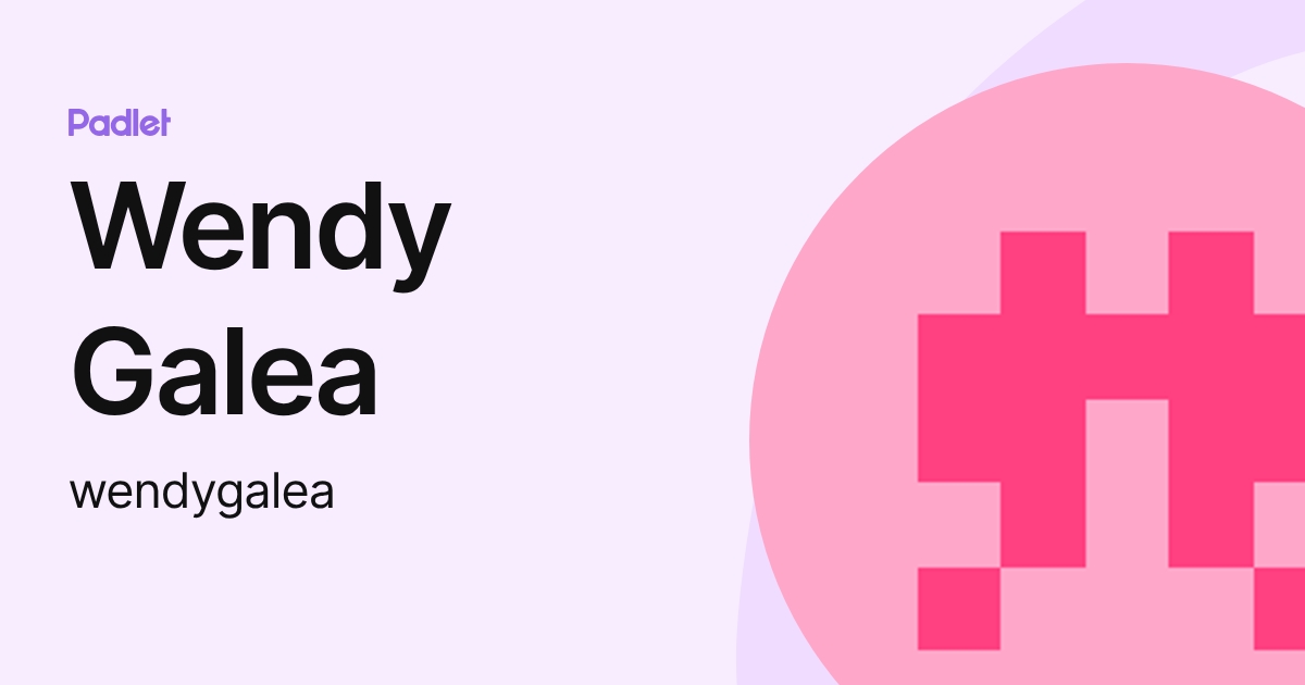 Wendy Galea (wendygalea) profile | Padlet