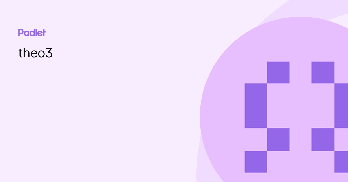 theo3 profile | Padlet