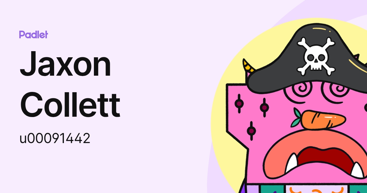 Jaxon Collett (u00091442) profile | Padlet