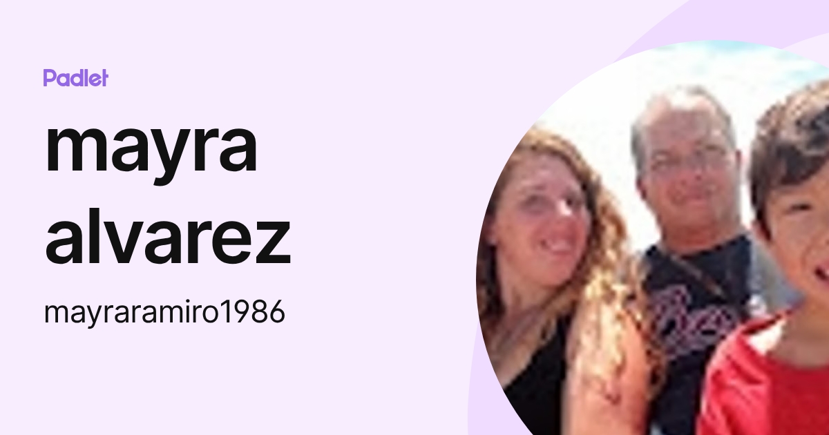 mayra alvarez (mayraramiro1986) profile | Padlet
