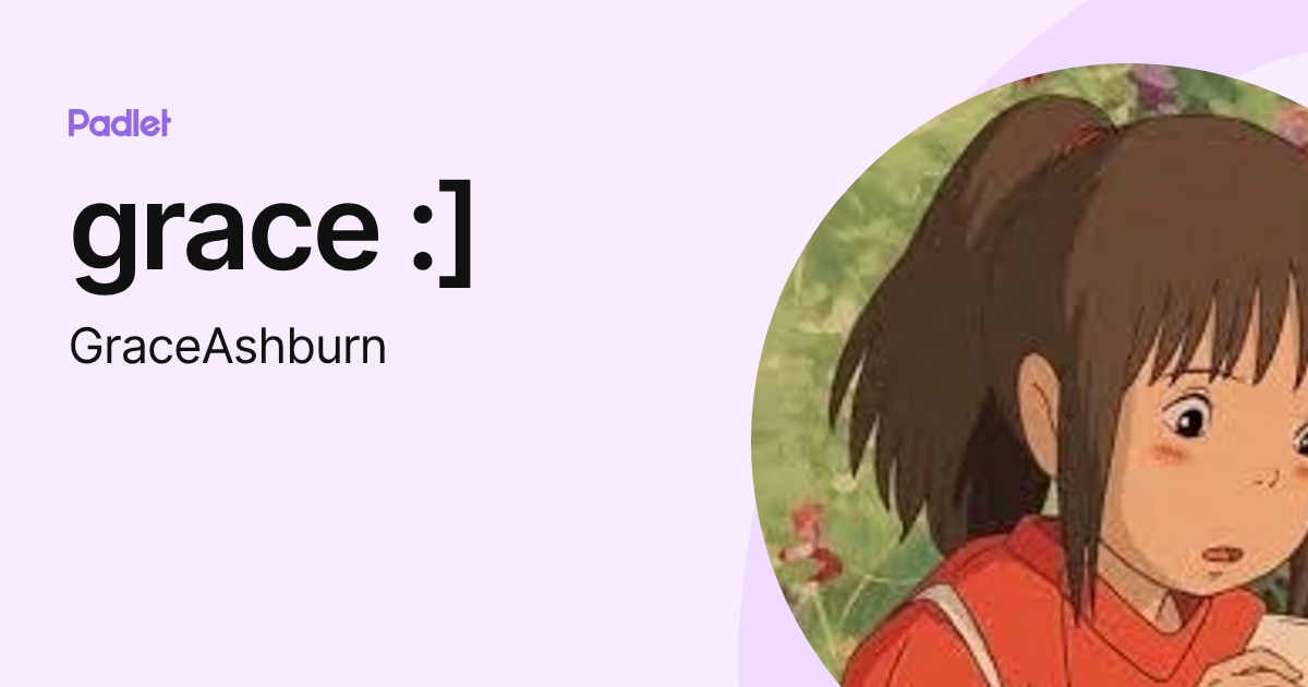 grace :] (GraceAshburn) profile | Padlet