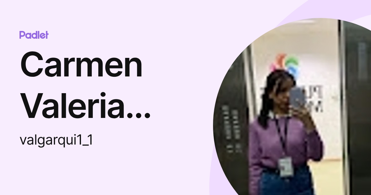 Carmen Valeria García Quiroz (valgarqui1_1) profile | Padlet