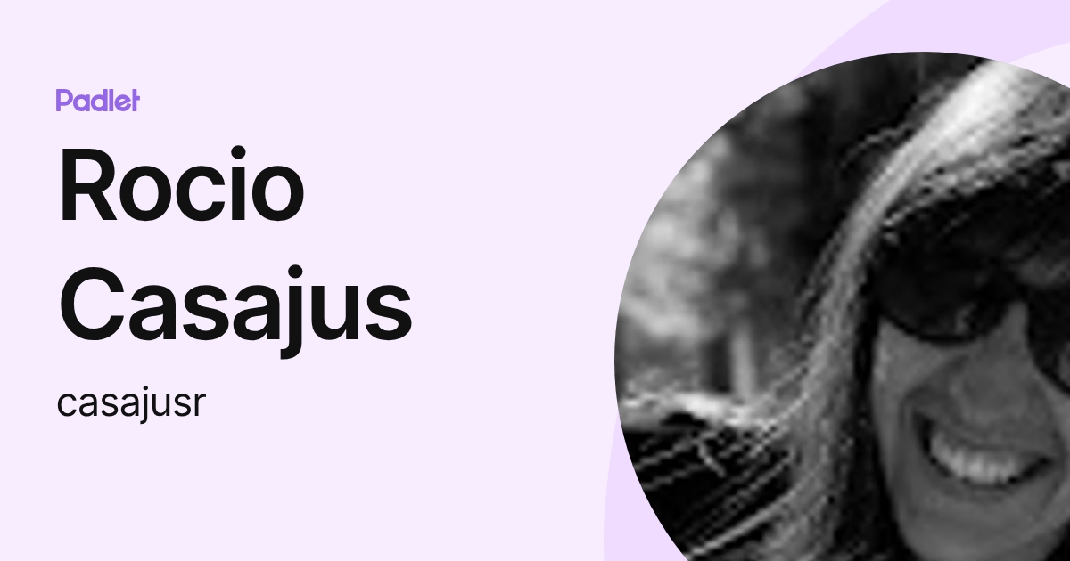 Rocio Casajus (casajusr) profile | Padlet