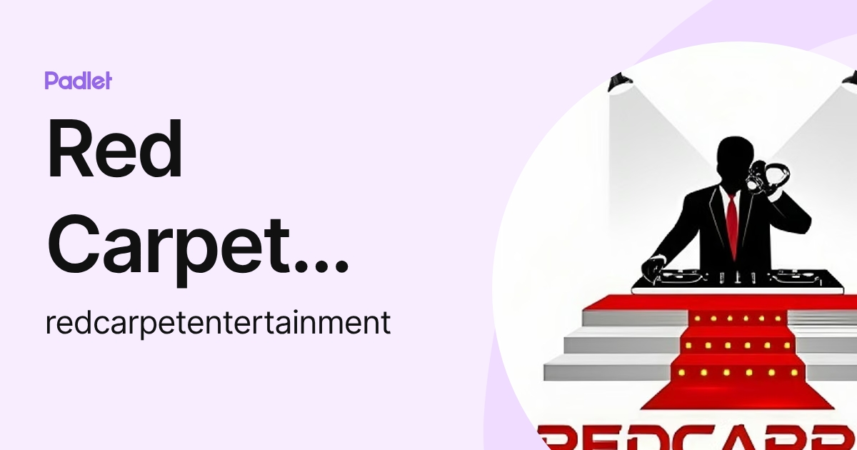Red Carpet Entertainment (redcarpetentertainment) profile | Padlet