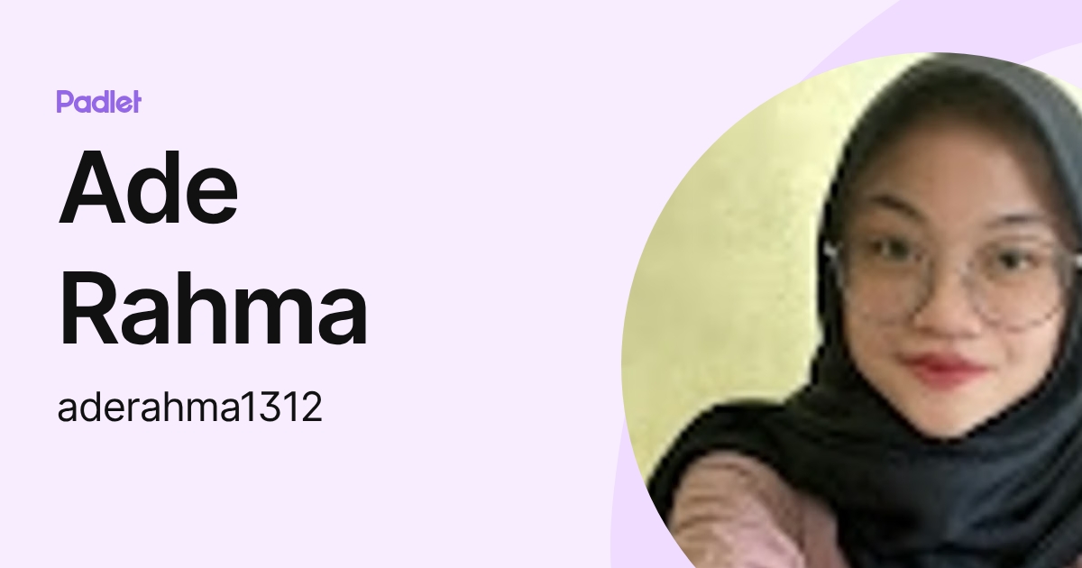 Ade Rahma (aderahma1312) profile | Padlet