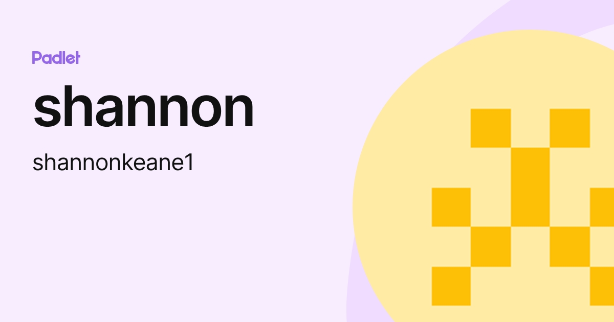 shannon (shannonkeane1) profile | Padlet