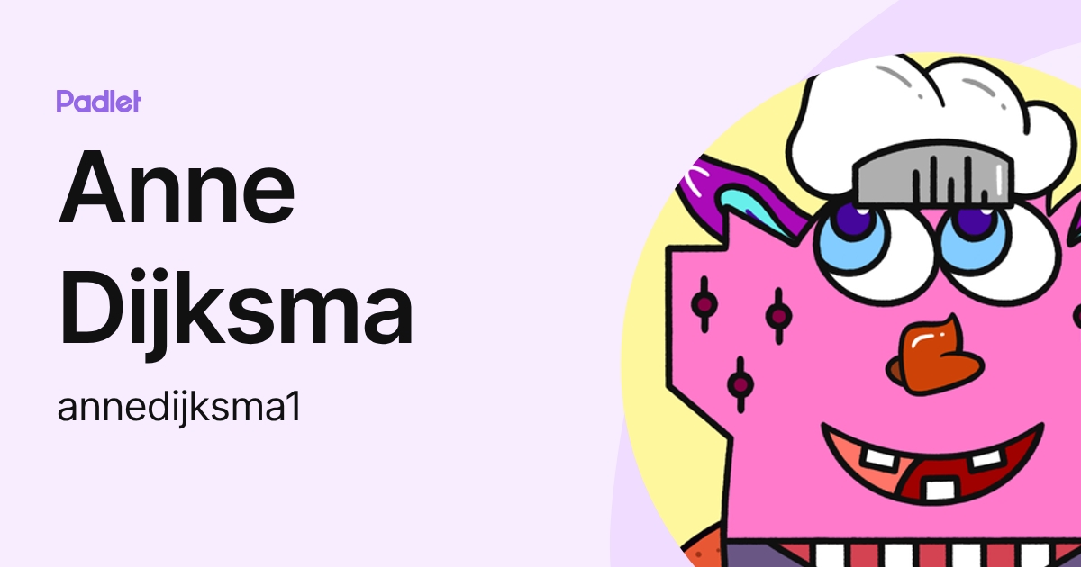 Anne Dijksma (annedijksma1) profile | Padlet