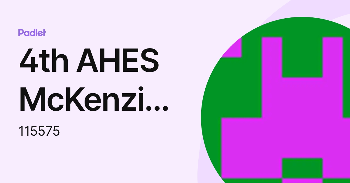 4th AHES McKenzie A Cartwright (115575) profile | Padlet