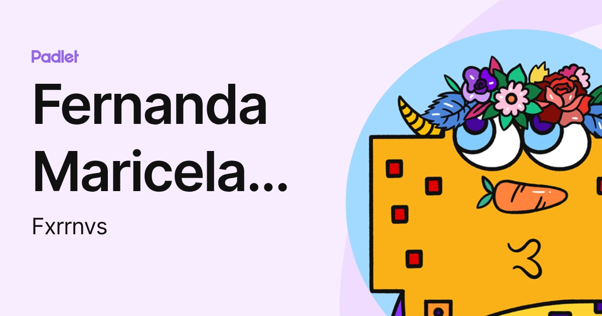 Fernanda Maricela Tapia Nieves (Fxrrnvs) profile | Padlet