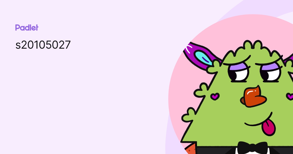 s20105027 profile | Padlet