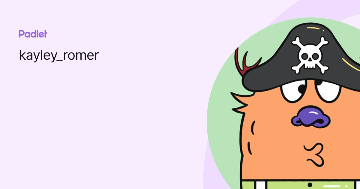 kayley_romer profile | Padlet