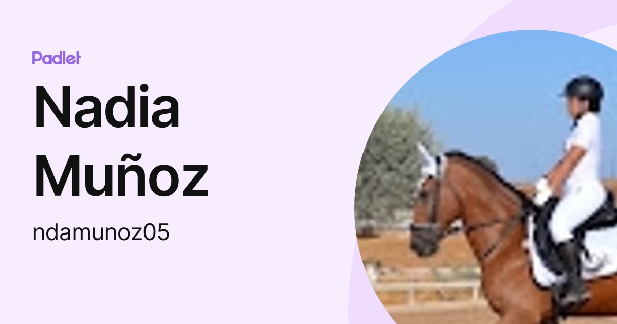 Nadia Muñoz (ndamunoz05) profile | Padlet