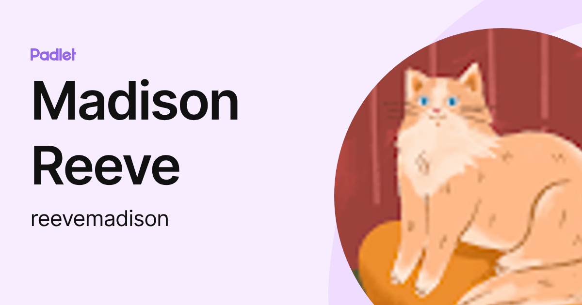 Mafison Reeve Madison Reeve (reevemadison) profile | Padlet