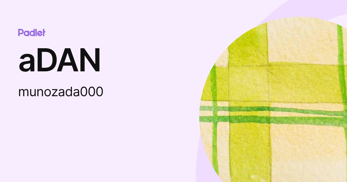 aDAN (munozada000) profile | Padlet