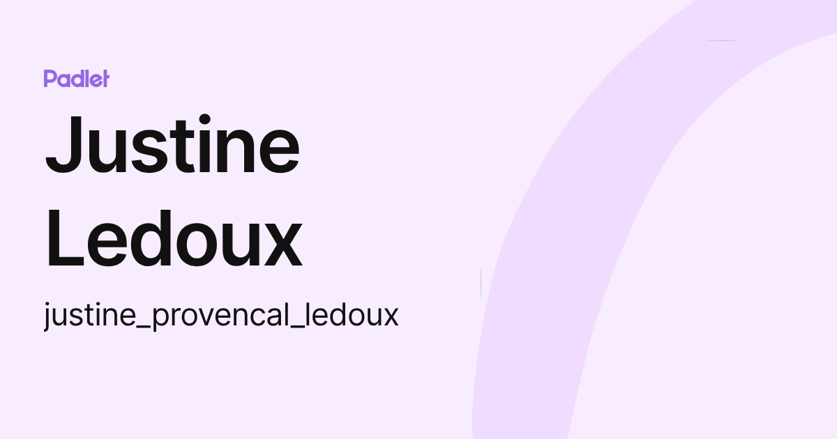 Justine Ledoux (justine_provencal_ledoux) profile | Padlet