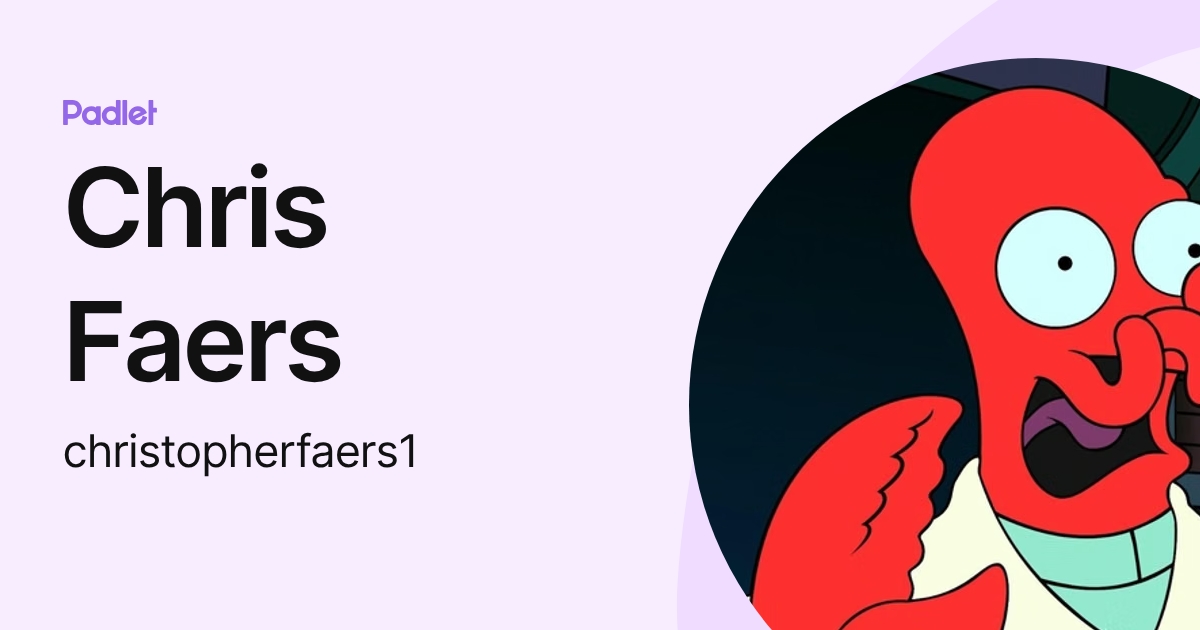 Chris Faers (christopherfaers1) profile | Padlet