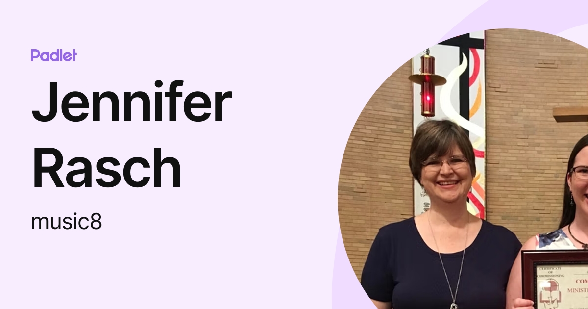 Jennifer Rasch (music8) profile | Padlet