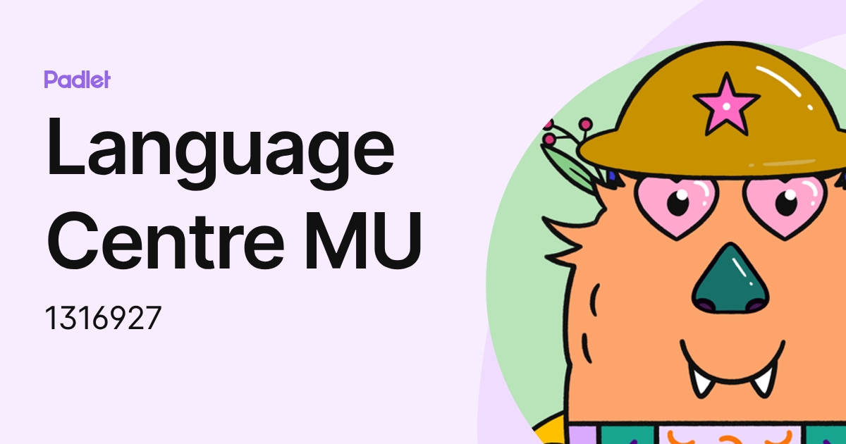 Language Centre MU (1316927) profile | Padlet