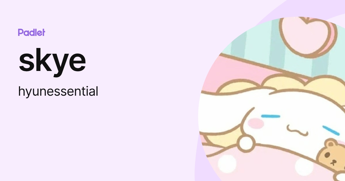 skye (hyunessential) profile | Padlet