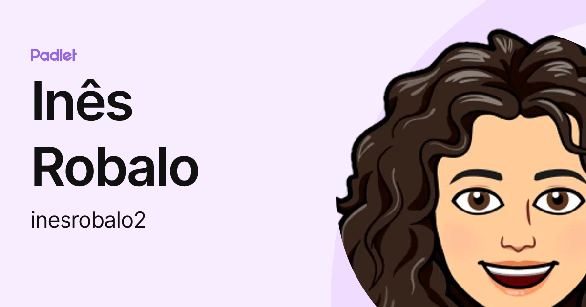 Inês Robalo (inesrobalo2) profile | Padlet
