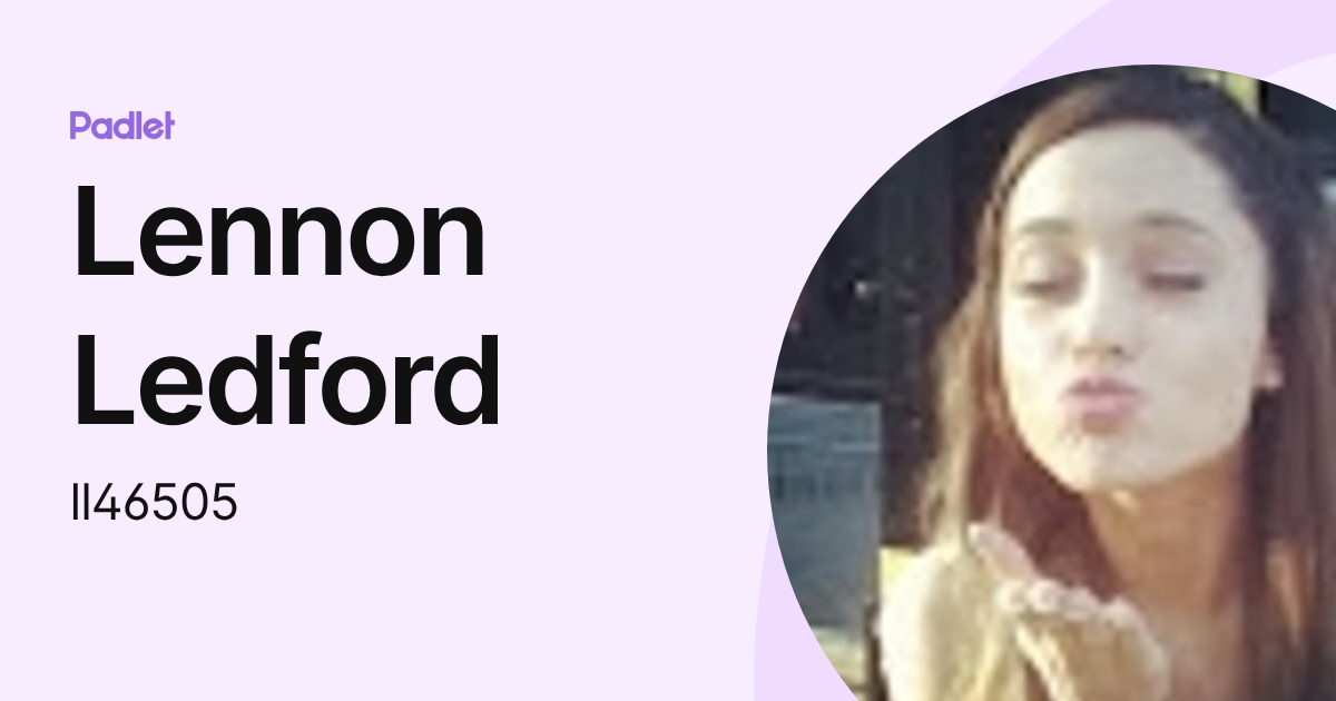 Lennon Ledford (ll46505) profile | Padlet