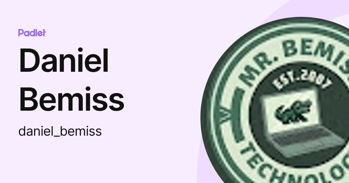 Daniel Bemiss (daniel_bemiss) profile | Padlet