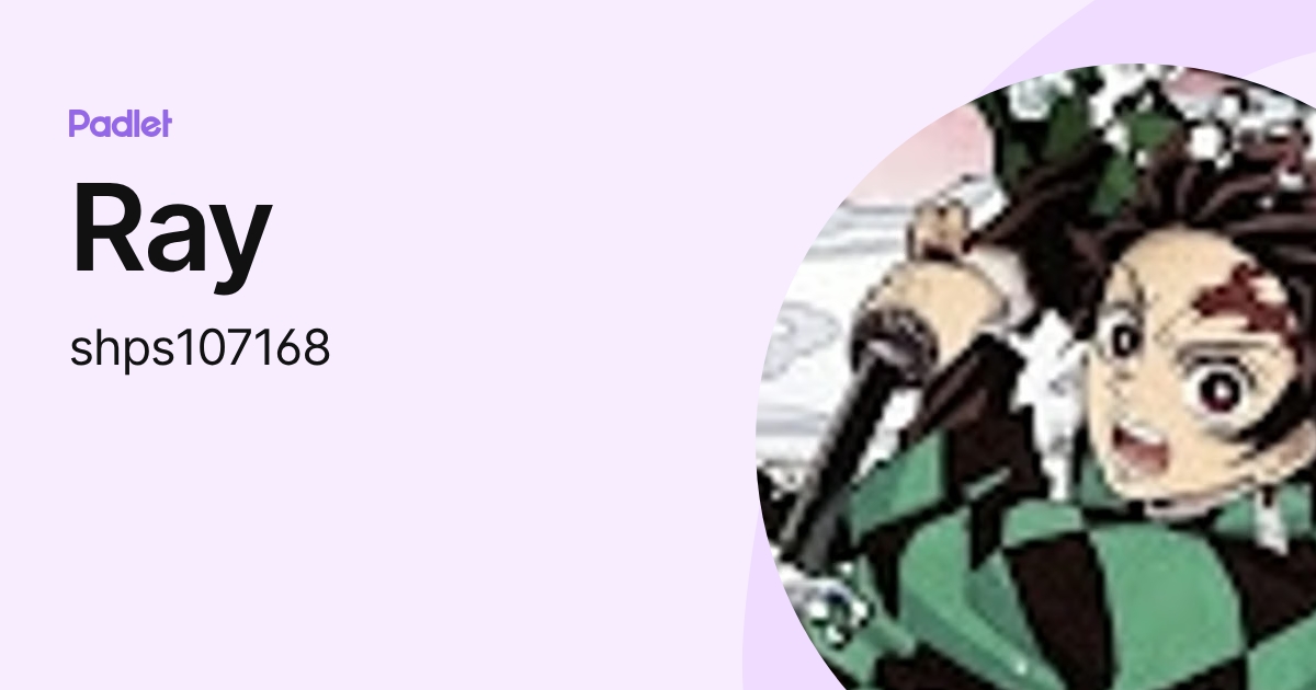Ray (shps107168) profile | Padlet