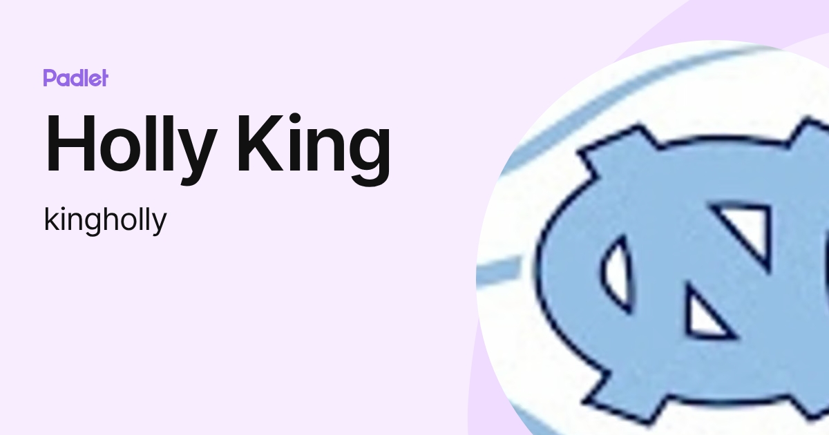 Holly King (kingholly) profile | Padlet