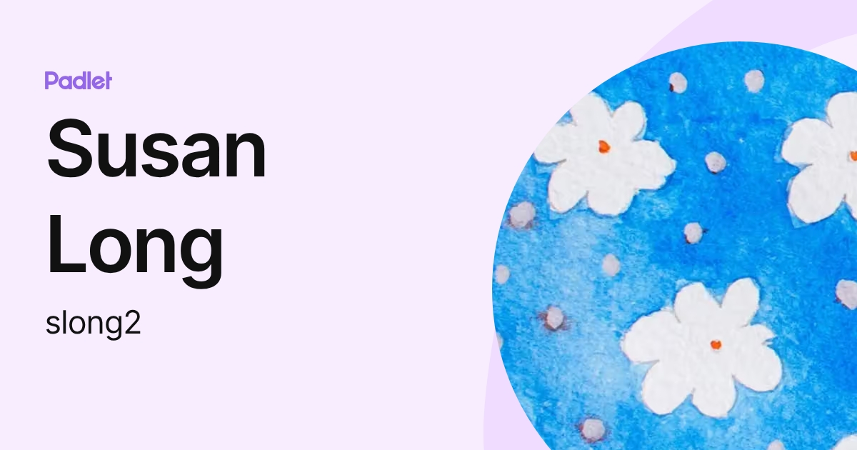 Susan Long (slong2) profile | Padlet