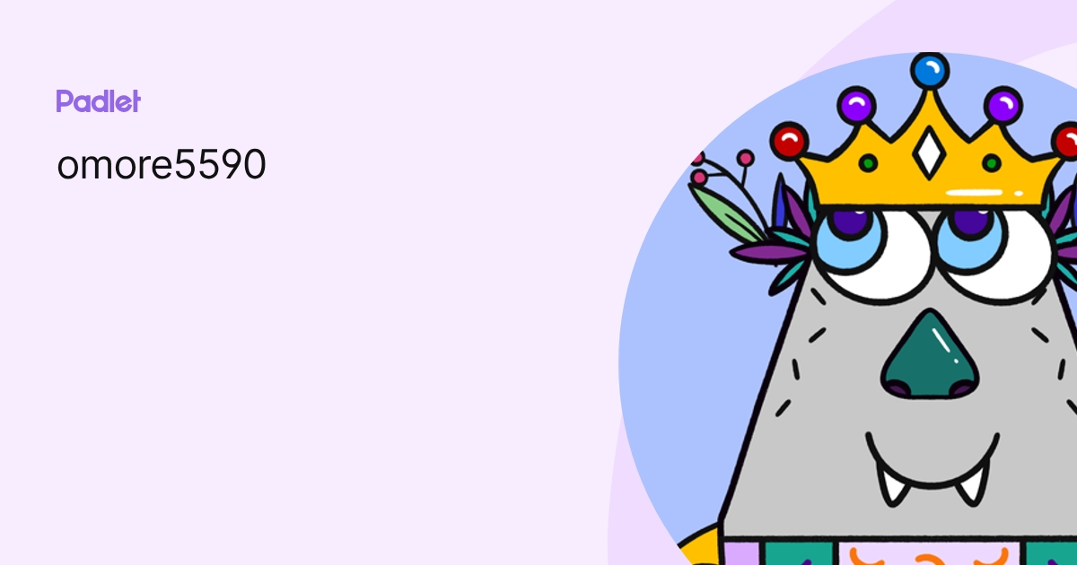 omore5590 profile | Padlet