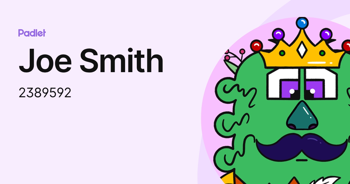 Joe Smith (2389592) profile | Padlet