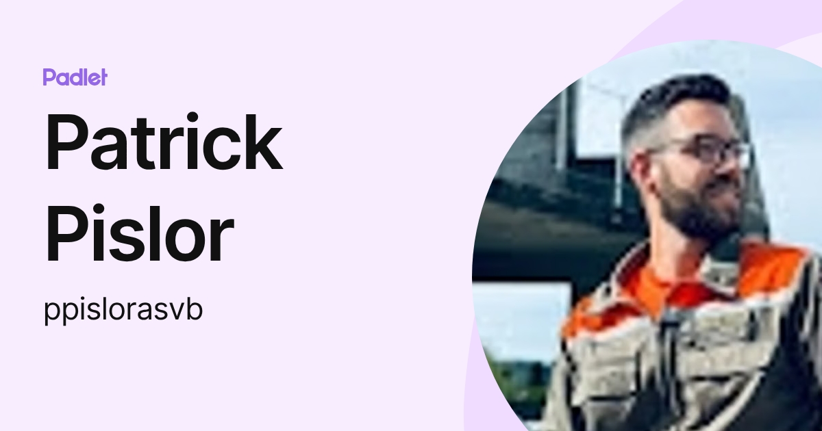 Patrick Pislor (ppislorasvb) profile | Padlet