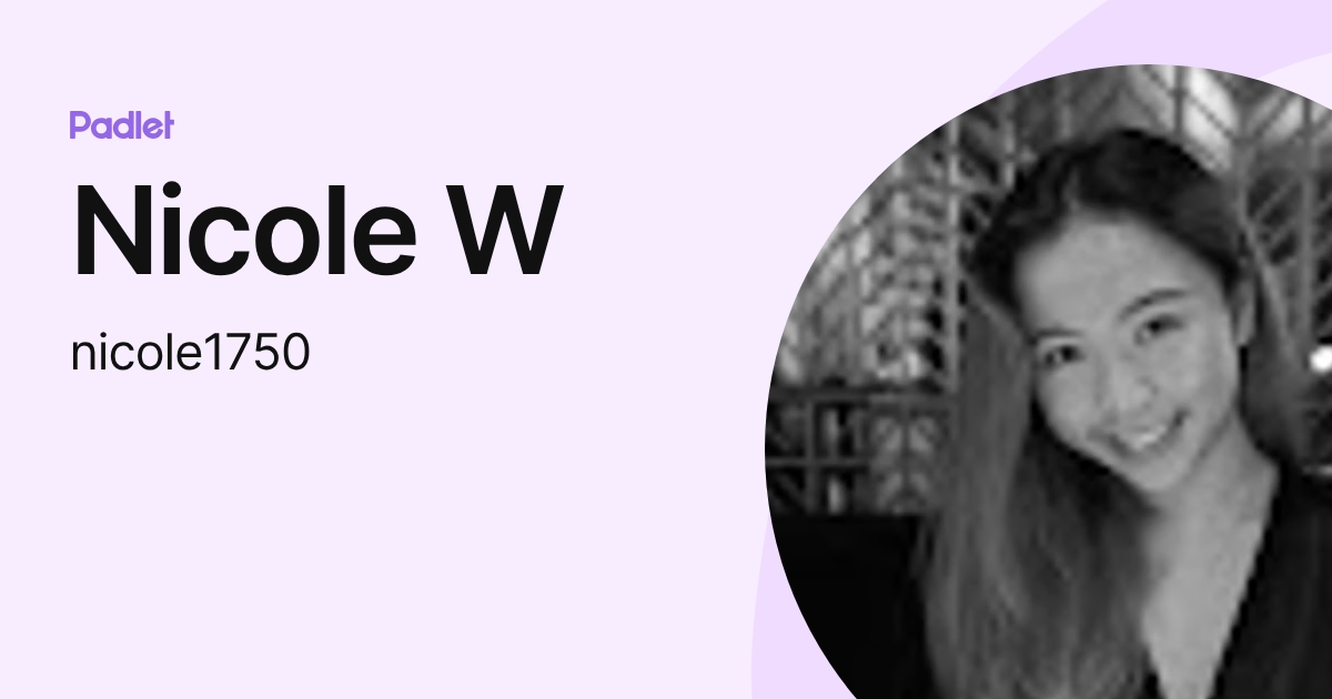 Nicole W (nicole1750) profile | Padlet