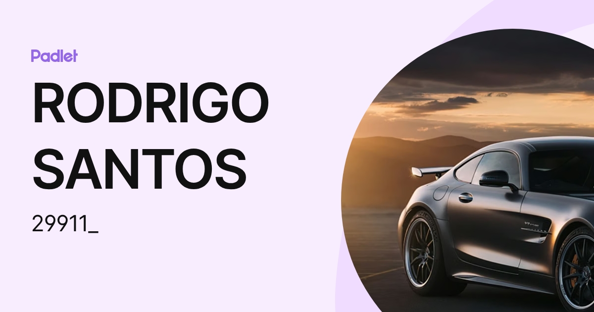 RODRIGO SANTOS (29911_) profile | Padlet