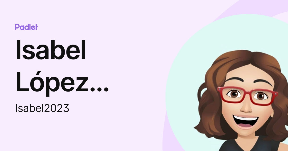 Isabel López García (Isabel2023) profile | Padlet