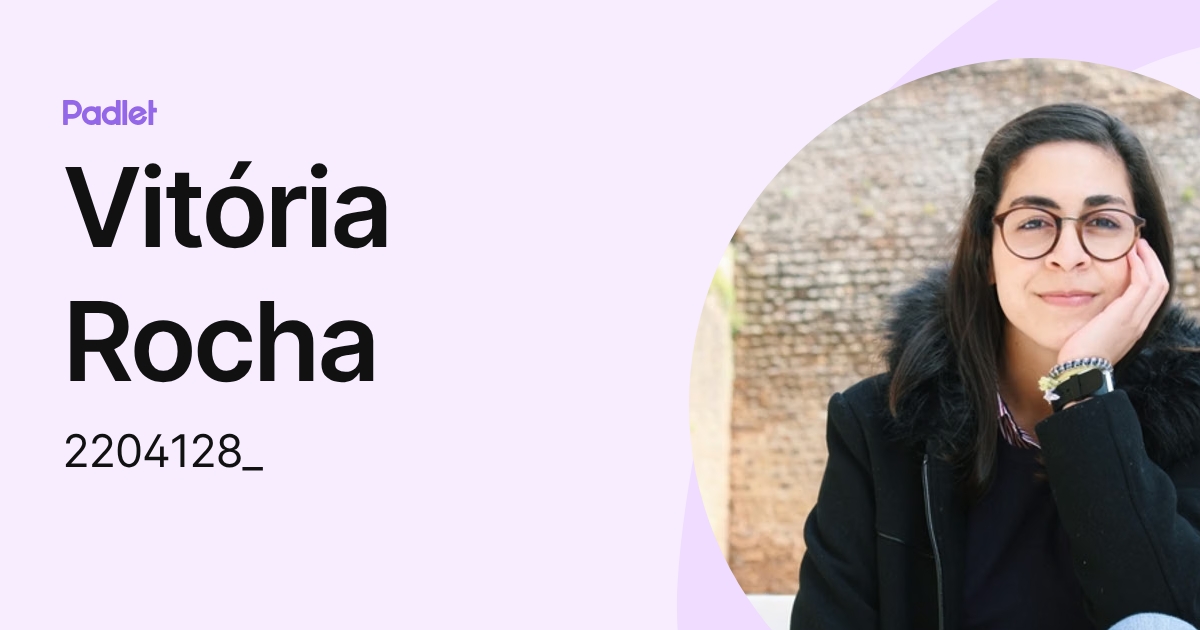 Vitória Rocha (2204128_) profile | Padlet