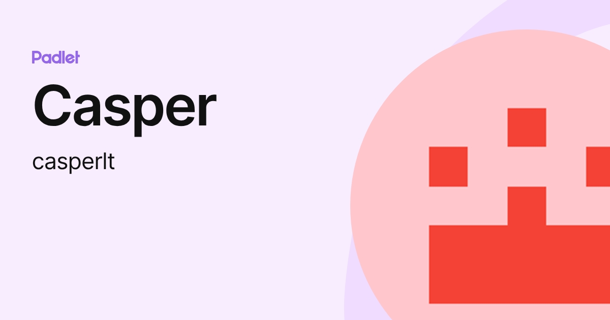 Casper (casperlt) profile | Padlet