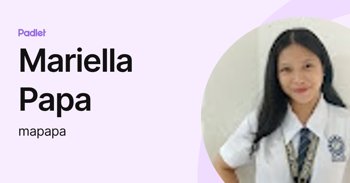 Mariella Papa (mapapa) profile | Padlet