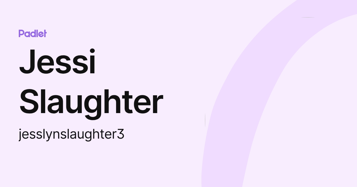 Jessi Slaughter (jesslynslaughter3) profile | Padlet