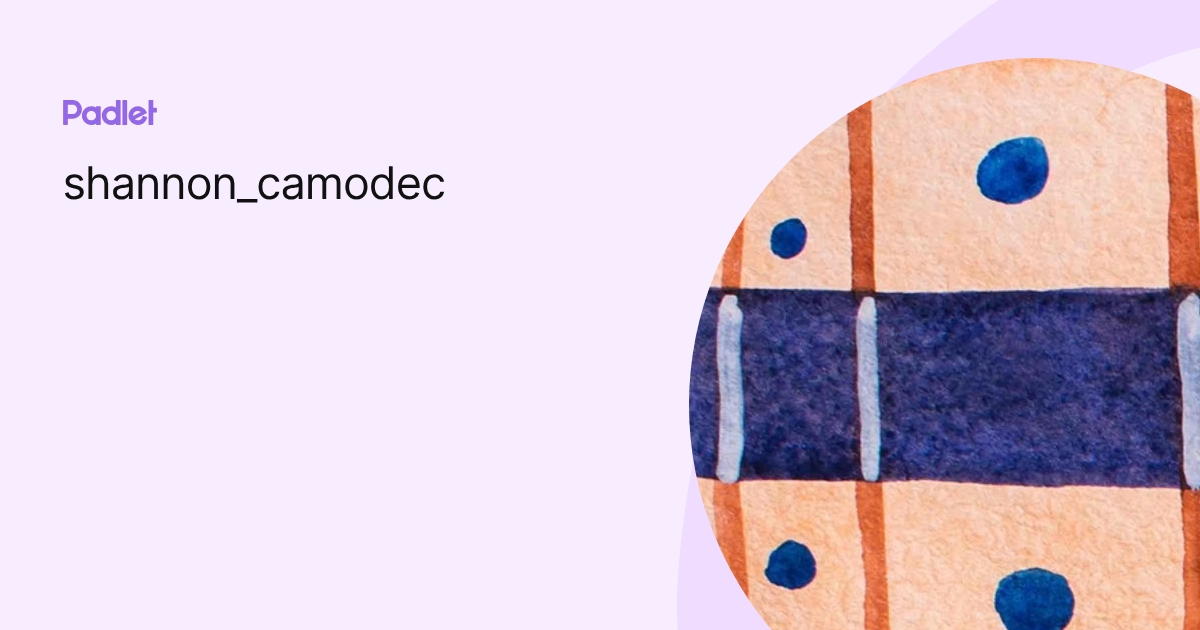 shannon_camodec profile | Padlet
