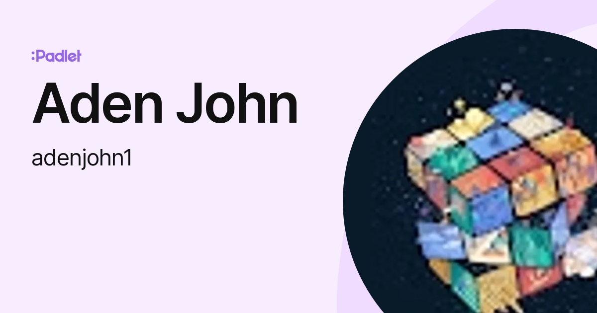 Aden John (adenjohn1) profile | Padlet