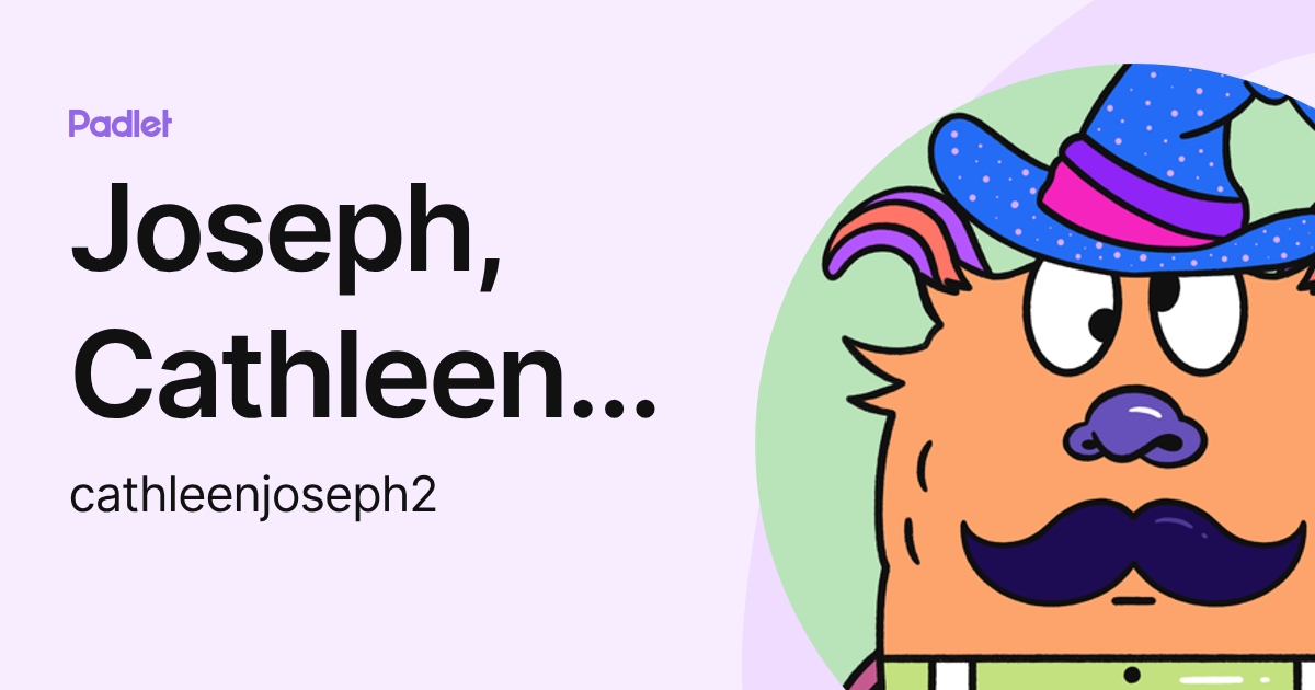Joseph, Cathleen [DCF] (cathleenjoseph2) profile | Padlet