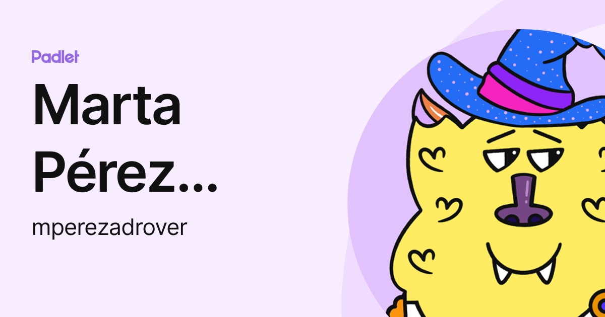 Marta Pérez Adrover (mperezadrover) profile | Padlet