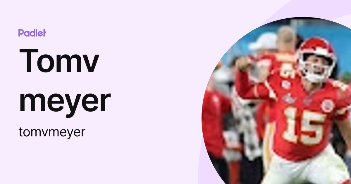Tomv meyer (tomvmeyer) profile | Padlet