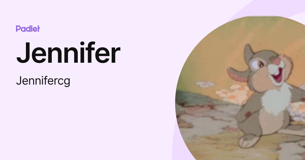 Jennifer (Jennifercg) profile | Padlet